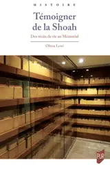Témoigner de la Shoah
