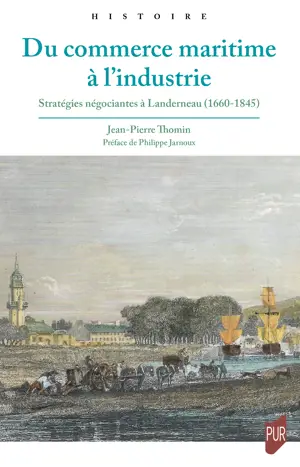 Du commerce maritime à l’industrie