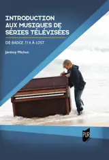 Introduction aux musiques de séries télévisées