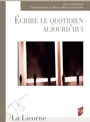 Écrire le quotidien aujourd’hui