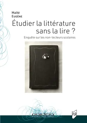 Étudier la littérature sans la lire ?