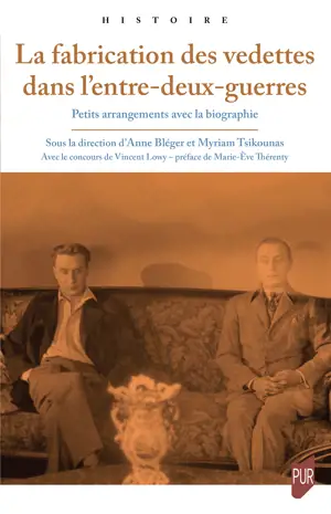 La fabrication des vedettes dans l’entre-deux-guerres
