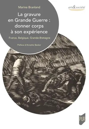 La gravure en Grande Guerre : donner corps à son expérience