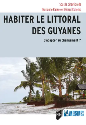 Habiter le littoral des Guyanes