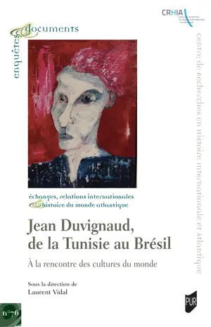 ENQ&DOC 76 - Jean Duvignaud, de la Tunisie au Brésil