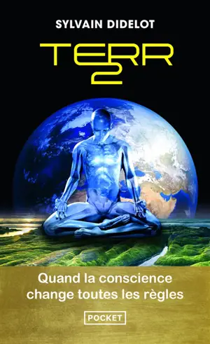 Terr2 : quand la conscience change toutes les règles