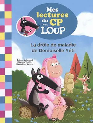 La drôle de maladie de demoiselle Yéti