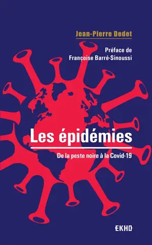 Les épidémies : de la peste noire à la Covid-19