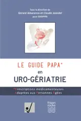 Le guide PAPA en uro-gériatrie