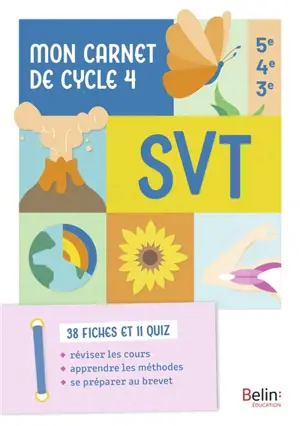SVT 5e, 4e, 3e : mon carnet de cycle 4