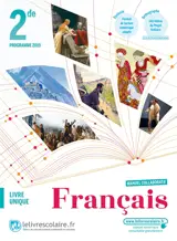 Français 2de, livre unique : programme 2019 : manuel collaboratif