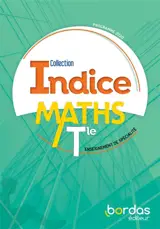 Maths terminale, enseignement de spécialité : manuel de l'élève : programme 2020