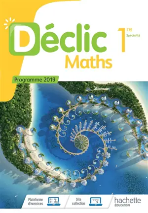 Maths 1re spécialité : programme 2019