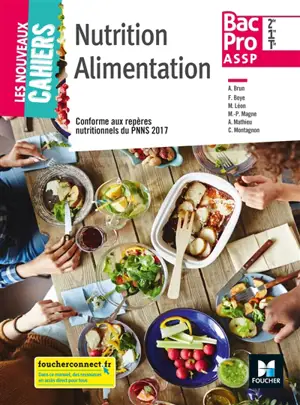 Nutrition, alimentation bac pro ASSP 2de, 1re, terminale : structure et domicile