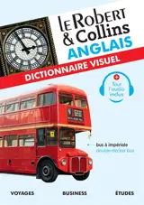 Le Robert & Collins anglais : dictionnaire visuel : voyages, business, études