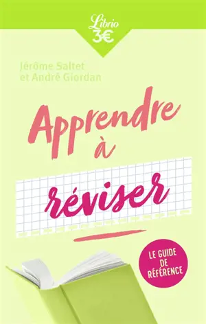 Apprendre à réviser : le guide de référence