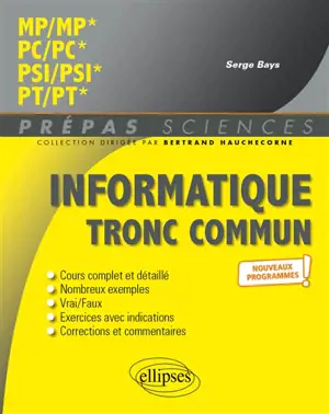 Informatique tronc commun : MP, MP*, PC, PC*, PSI, PSI*, PT, PT* : nouveaux programmes
