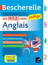 Mon maxi cahier anglais collège A1-B1