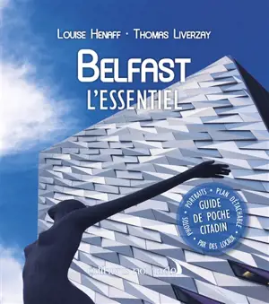Belfast : l'essentiel