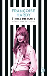 Françoise Hardy, étoile distante