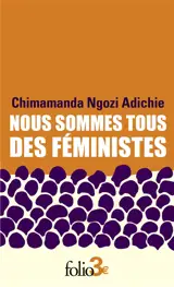 Nous sommes tous des féministes. Le danger de l'histoire unique