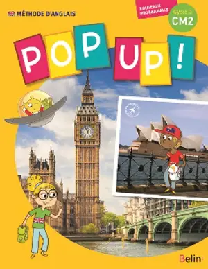 Pop up ! CM2, cycle 3 : méthode d'anglais : nouveaux programmes