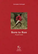 Born to run : né pour courir
