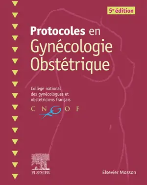 Protocoles en gynécologie obstétrique
