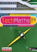 TechMaths, 1re : voie technologique, enseignement commun : i-manuel 2.0, livre + licence élève, nouveau programme 2019