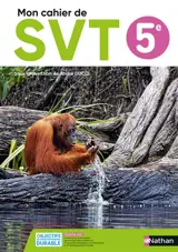 Mon cahier de SVT 5e