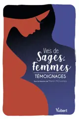 Vies de sages-femmes : témoignages