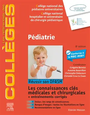 Pédiatrie : réussir son DFASM : les connaissances clés médicales et chirurgicales + entraînements corrigés