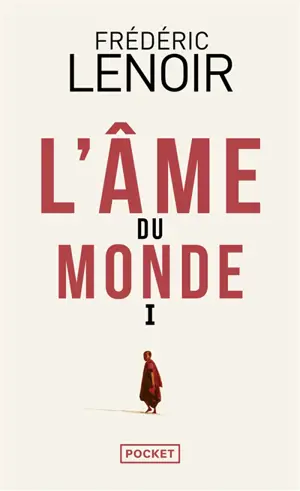 L'âme du monde. Vol. 1