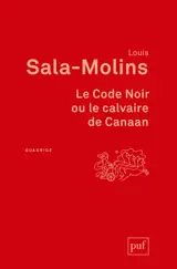 Le Code noir ou Le calvaire de Canaan