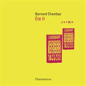 Eté : poème. Vol. II. Chants VI à X
