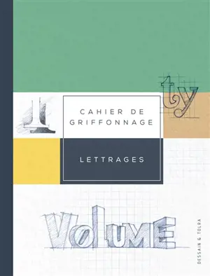 Cahier de griffonage : lettrages