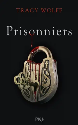 Assoiffés. Vol. 4. Prisonniers