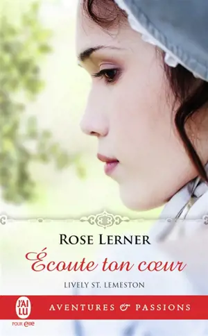Lively St Lemeston. Vol. 3. Ecoute ton coeur