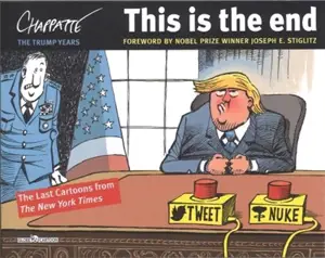 This Is the End : 2017-2019, The Last Cartoons from the New York Times