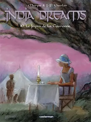 India dreams. Vol. 10. Le joyau de la Couronne