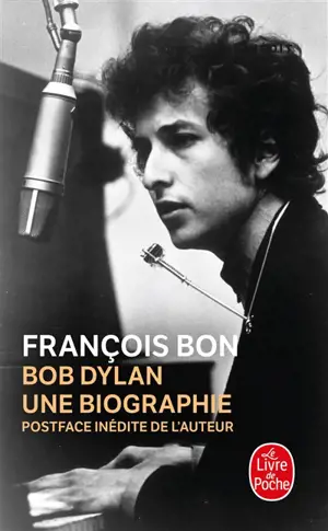 Bob Dylan : une biographie