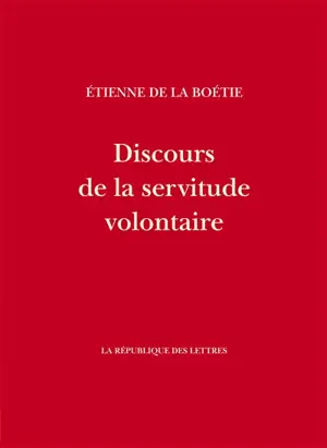 Discours de la servitude volontaire