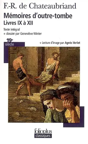 Mémoires d'outre-tombe : livres IX à XII