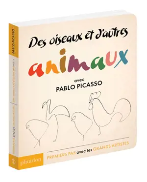 Des oiseaux et d'autres animaux : avec Pablo Picasso