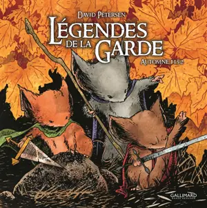 Légendes de la Garde. Automne 1152