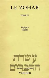 Le Zohar. Vol. 4. Vayigach, Vayehi