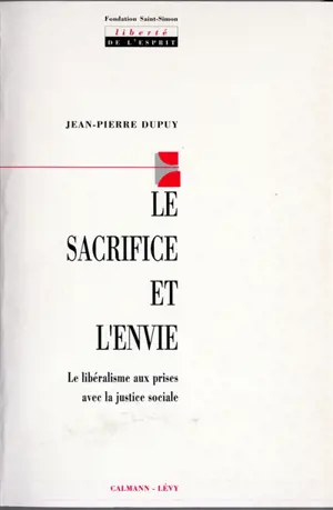 Le Sacrifice et l'envie : le libéralisme aux prises avec la justice sociale