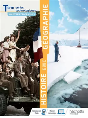 Histoire géographie EMC terminale séries technologiques : nouveaux programmes