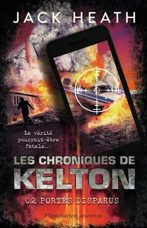 Les chroniques de Kelton. Vol. 2. Portés disparus