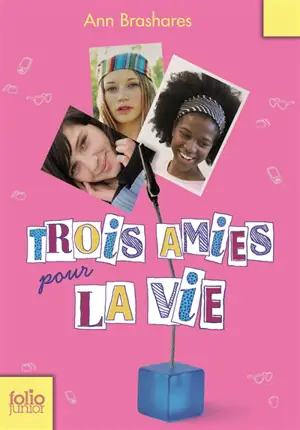 Trois amies pour la vie